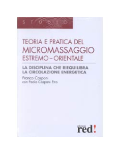 Teoria e pratica del micromassaggio estremo orientale