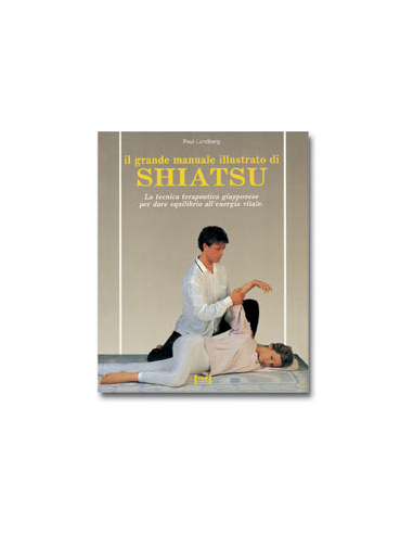 Grande manuale illustrato di shiatsu