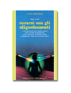 Curarsi con gli oligoelementi
