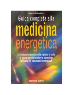 Guida completa alla medicina energetica
