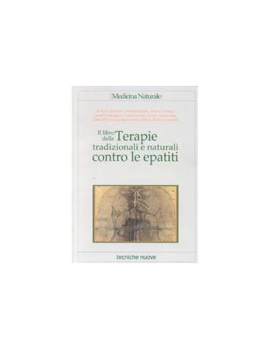 Il libro delle terapie tradizionali e naturali contro le epatiti