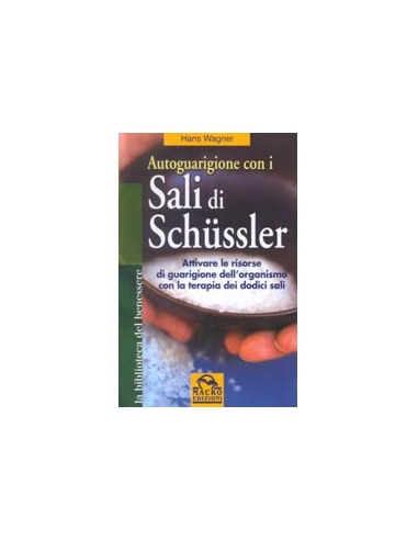 Autoguarigione con i sali di Schusser
