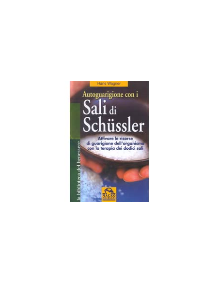 Autoguarigione con i sali di Schusser
