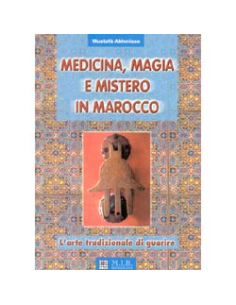 Medicina, magia e mistero in Marocco