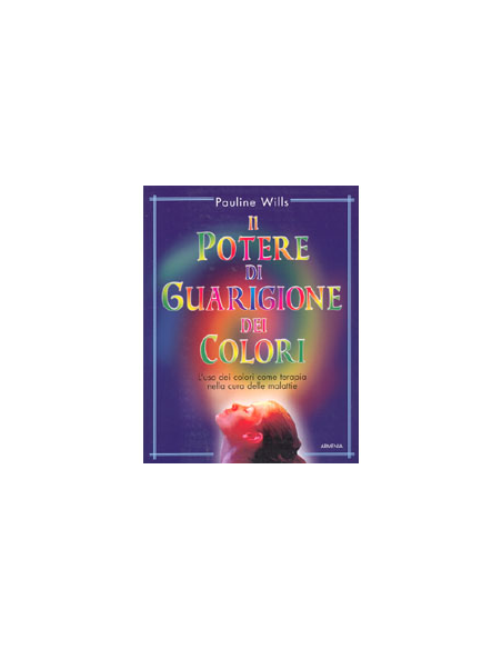 Il Potere di Guarigione dei Colori