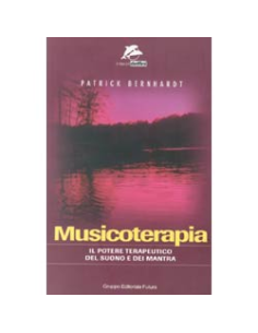 Musicoterapia. La musica dell'anima
