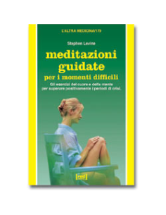 Meditazioni Guidate per Momenti Difficili