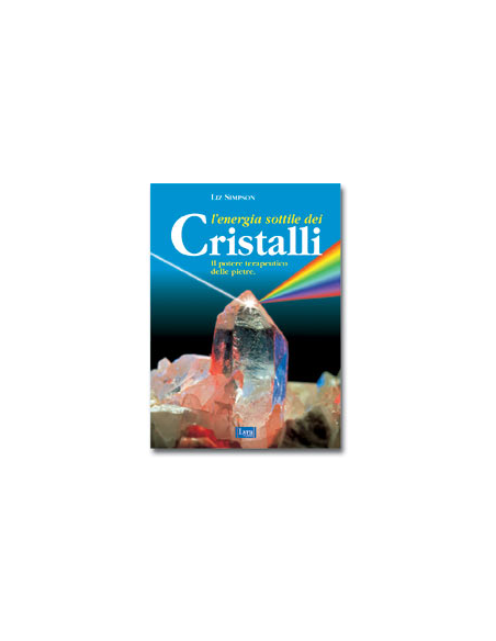 L'Energia Sottile dei Cristalli