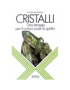 Cristalli, una terapia per il corpo e per lo spirito