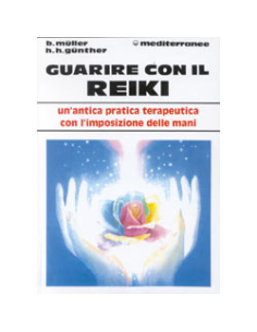 Guarire con il Reiki
