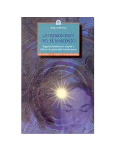 La Padronanza del Sè nascosto (R)