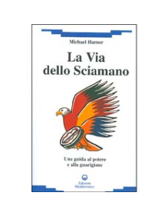 La Via dello Sciamano