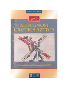 Alta gnosi cristica azteca