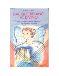 Dal quotidiano al divino