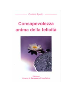 Consapevolezza anima della felicità
