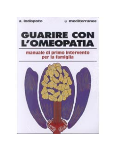 Guarire con l'Omeopatia