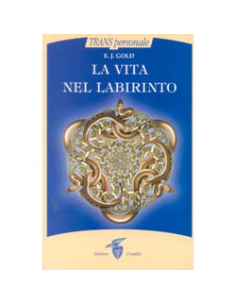 La vita nel labirinto