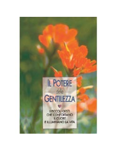 Il potere della gentilezza