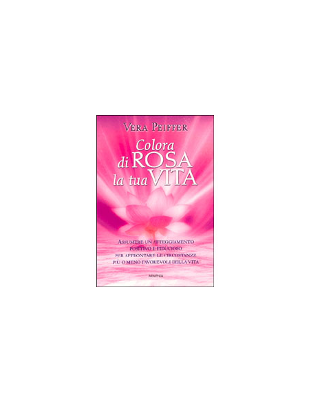 Colora di Rosa la Tua Vita