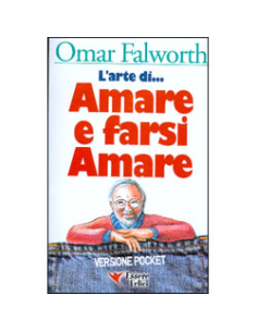 L'arte di amare e di farsi amare