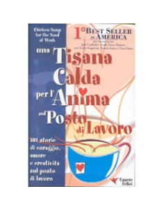 Una tisana calda per l'anima sul posto di lavoro