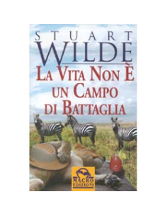 la vita non è un campo di battaglia