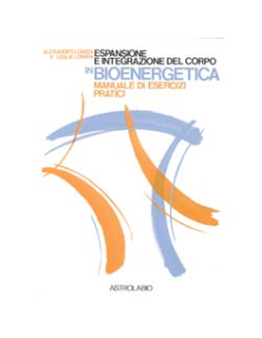 Espansione e Integrazione del Corpo in Bioenergetica