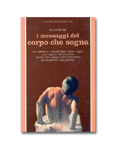 I messaggi del corpo che sogna