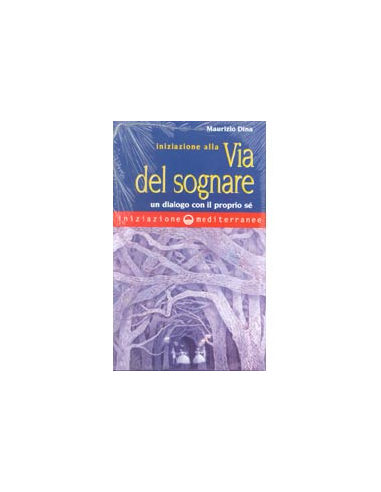 Iniziazione alla Via del Sognare