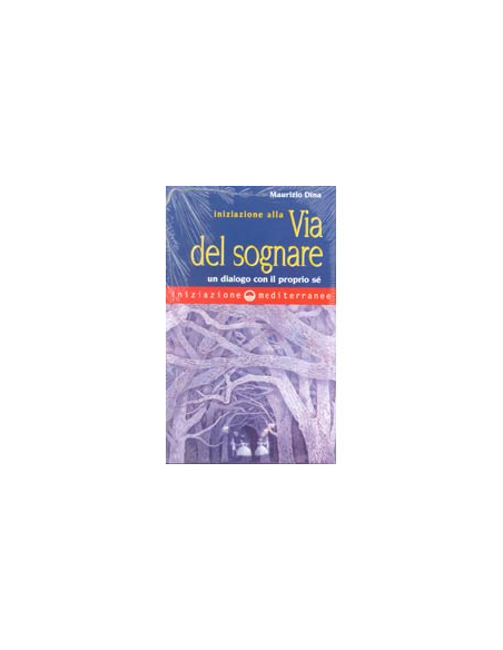 Iniziazione alla Via del Sognare