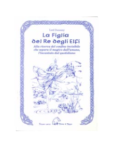 La Figlia del Re degli Elfi