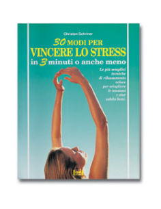 30 modi per vincere lo stress