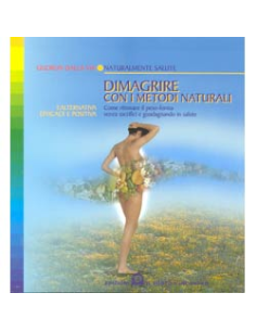 Dimagrire con i metodi naturali
