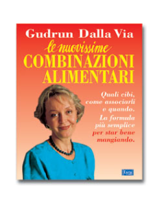 Le nuovissime combinazioni alimentari