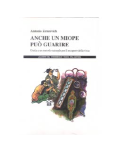 Anche un miope può guarire