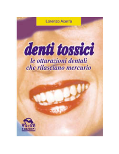 Denti tossici