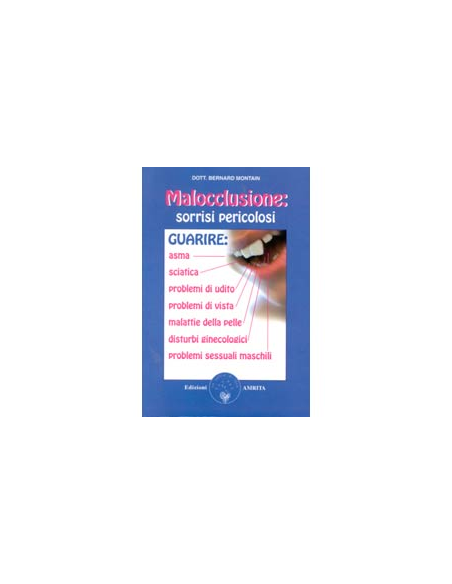 Malaocclusione, Sorrisi Pericolosi