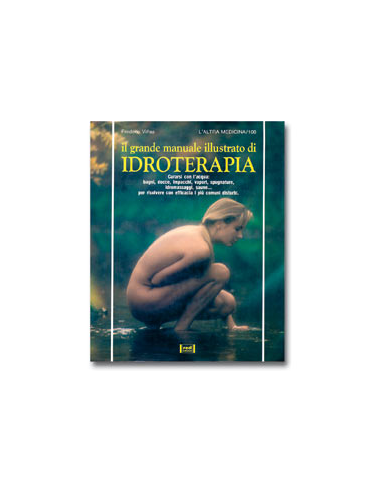 Il grande manuale di idroterapia