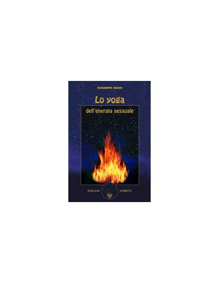 Lo Yoga dell'Energia Sessuale
