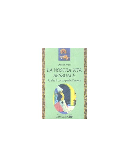La nostra vita sessuale