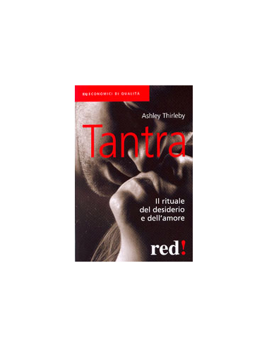Tantra - Il Rituale del Desiderio e Amore