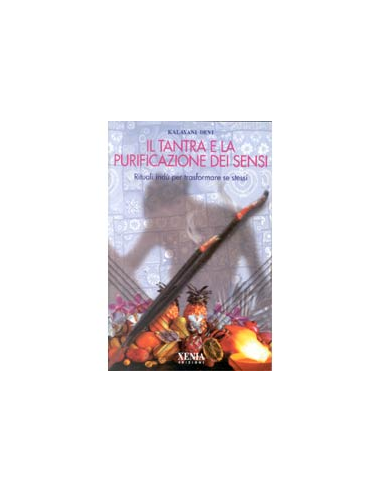 Il Tantra e la Purificazione dei Sensi