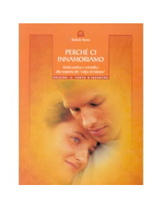 Perchè ci innamoriamo