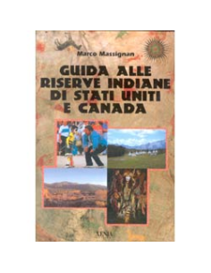 Guida alle riserve indiane di Usa e Canada