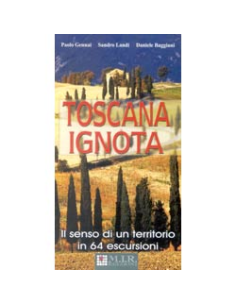 Toscana ignota