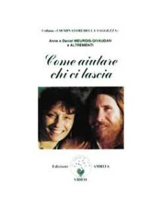 Come Aiutare chi Ci Lascia