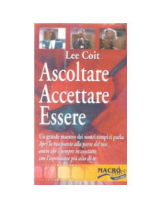 Ascoltare accettare essere