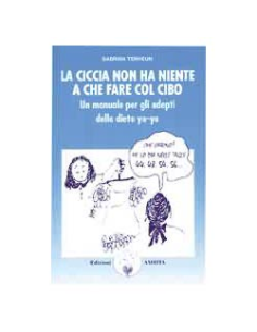 La Ciccia Non ha Niente a Che Fare Con il Cibo