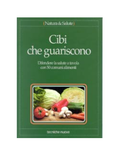 Cibi che guariscono