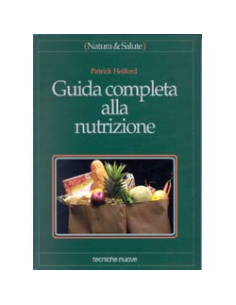 Guida completa alla nutrizione